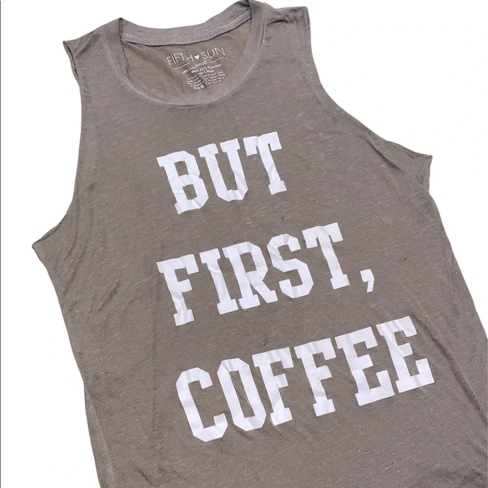 Fifth Sun xsmall But First Coffee burnout tank